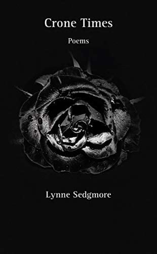 Crone Times: Poems