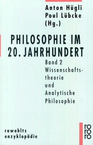 Philosophie im 20. Jahrhundert Wissenschaftstheorie und analytische Philosophie