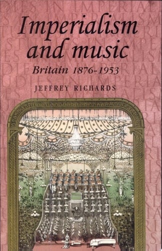 Imperialism and Music Britain, 1876-1953