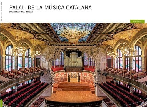 Palau de la Música Catalana Patrimonio dell'Umanità