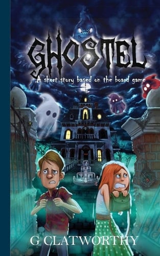 Ghostel A Short Story Based on the Board Game