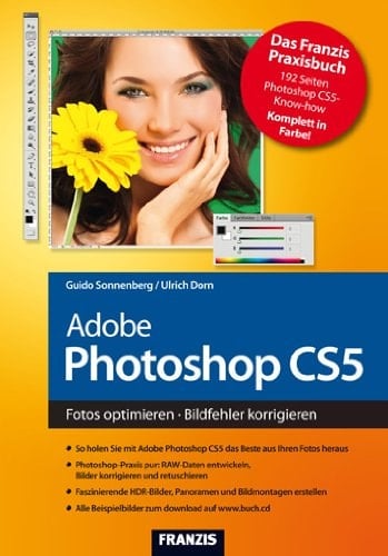 Adobe Photoshop CS5 Fotos optimieren, Bildfehler korrigieren