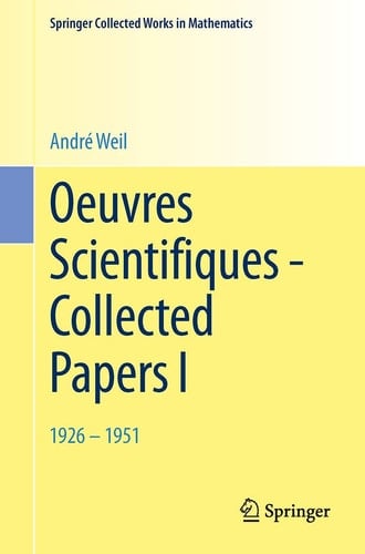 Oeuvres Scientifiques - Collected Papers I 1926-1951