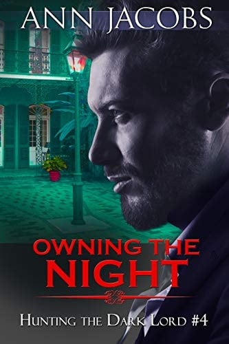 Owning the Night (Hunting the Dark Lord Book 4)