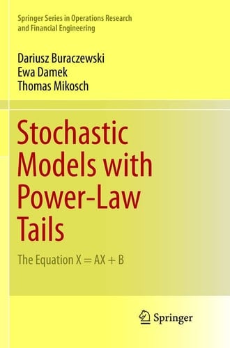 Stochastic Models with Power-Law Tails The Equation X = AX + B