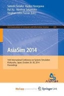 Asiasim 2014 14th International Conference on Systems Simulation, Kitakyushu, Japan, October 26-30, 2014. Proceedings