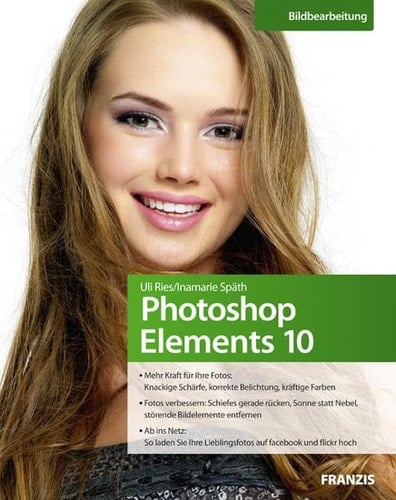 Photoshop Elements 10 mehr Kraft für Ihre Fotos: knackige Schärfe, korrekte Belichtung, kräftige Farben ; Fotos verbessern: Schiefes gerade rücken, Sonne statt Nebel, störende Bildelemente entfernen ; ab ins Netz: so laden Sie Ihre Lieblingsfotos auf facebook und flickr hoch