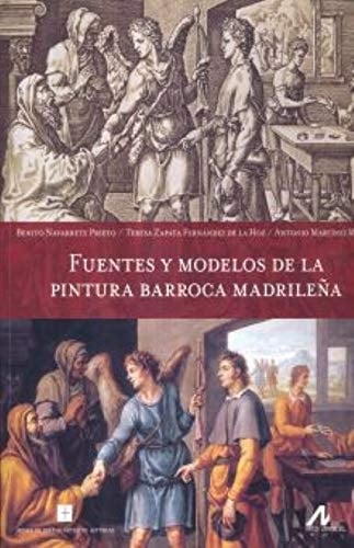 Fuentes y modelos de la pintura barroca madrileña. (Arte y forma) (Spanish Edition)