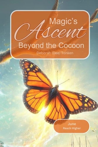 Magic's Ascent - Beyond the Cocoon June: Reach Higher