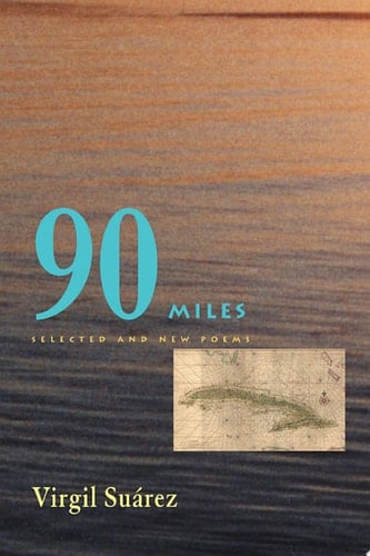 90 Miles Selected And New Poems