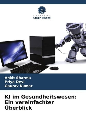 KI im Gesundheitswesen: Ein vereinfachter Überblick (German Edition)