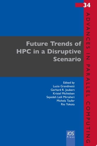 Future Trends of HPC in a Disruptive Scenario