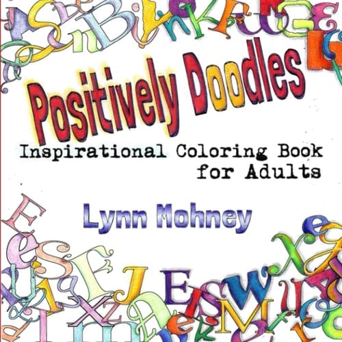 Positively Doodles: Inspirational Coloring Book for Adults