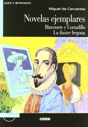 Novelas ejemplares. Rinconete y cortadillo A2