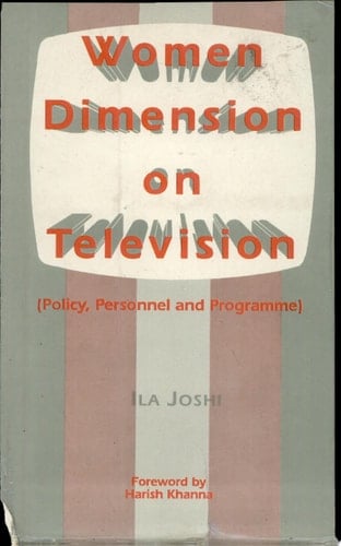Women Dimension on Television Policy, Personnel, and Programme