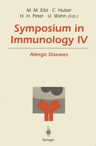 Symposium in Immunology IV Allergic Diseases