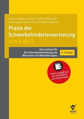 Praxis der Schwerbehindertenvertretung von A bis Z das Lexikon für die Interessenvertretung von Menschen mit Behinderungen