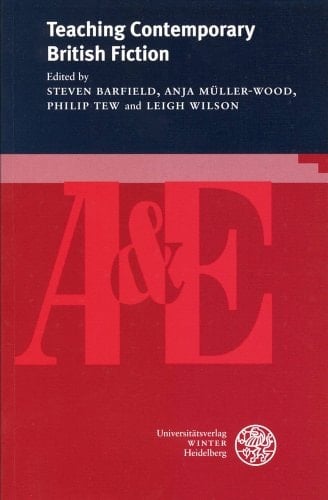 Teaching Contemporary British Fiction