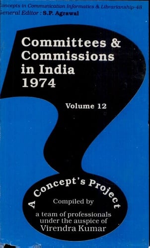 Committees and Commissions in India [...]: 1974