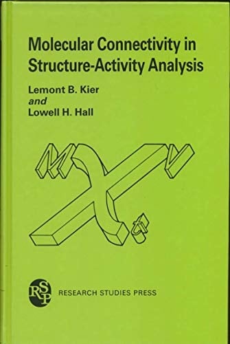 Molecular Connectivity in Structure-Activity Analysis (Chemometrics Research Studies Press)