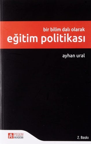 Bir Bilim Dalı Olarak Eğitim Politikası