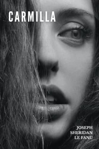 Carmilla The Gothic Vampire Novella