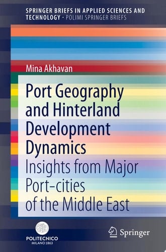 Port Geography and Hinterland Development Dynamics