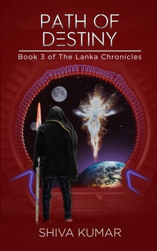 Path of Destiny: Book 3 of The Lanka Chronicles