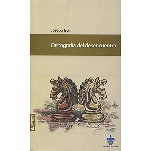 Cartografía del desencuentro