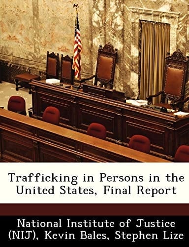 Trafficking in Persons in the United States, Final Report