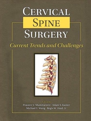 Cervical Spine Surgery Current Trends and Challenges