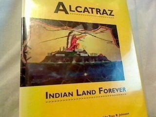 You are on Indian Land Alcatraz Island, 1969-1971