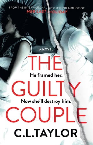 The Guilty Couple: The completely nail-biting, unputdownable crime thriller from the international million-copy bestseller