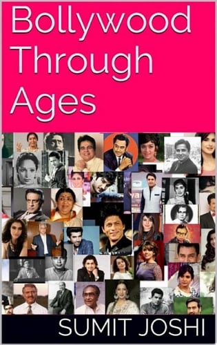 Bollywood Through Ages