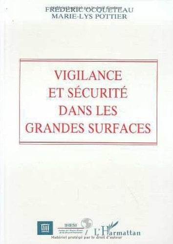 Vigilance et sécurité dans les grandes surfaces