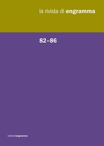 La rivista di Engramma. Annata 2010 (2010)