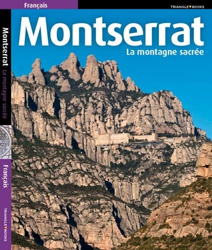 Montserrat La montagne sacrée