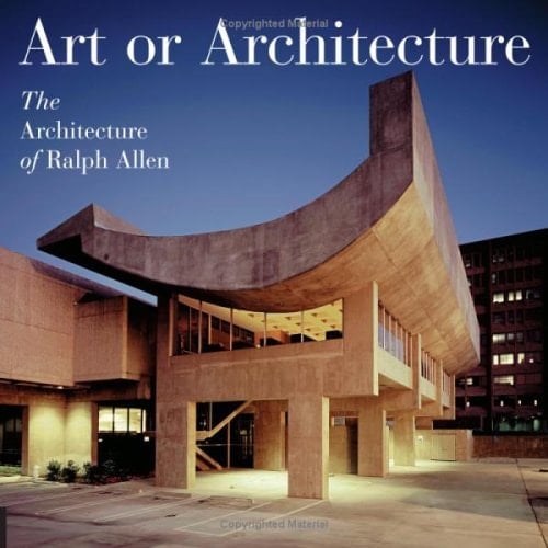 Art Or Architecture The Architecture of Ralph Allen