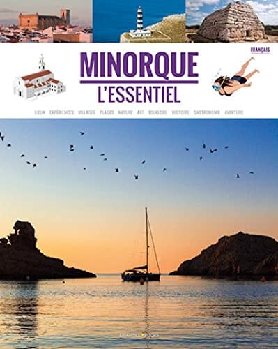 Minorque l'essentiel
