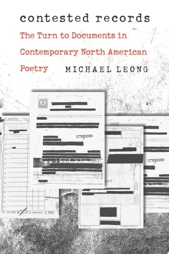 Contested Records The Turn to Documents in Contemporary North American Poetry