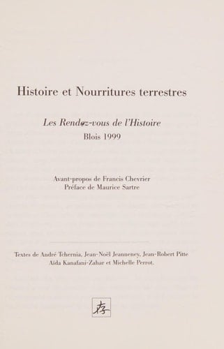 Histoire et nourritures terrestres. Les rendez-vous de l'Histoire, Blois 1999