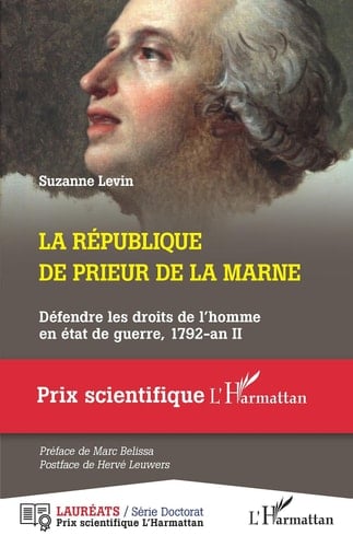 La République de Prieur de la Marne - Défendre les droits de l'homme en état de guerre, 1792-an II