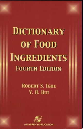 Dictionary of Food Ingredients