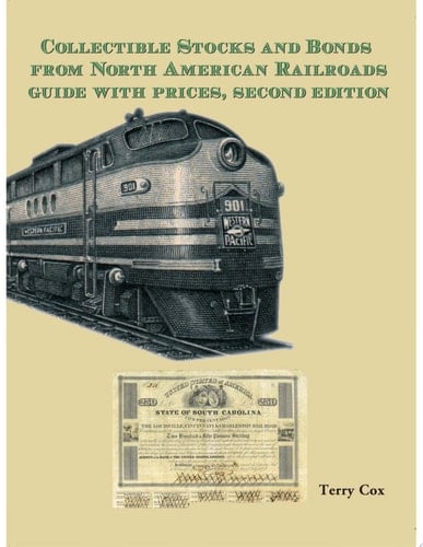 Collectible Stocks and Bonds from North American Railroads Guide with Prices