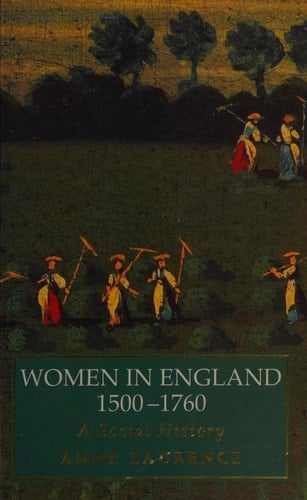 Women in England 1500-1760: A Social History
