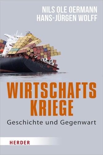 Wirtschaftskriege Geschichte und Gegenwart