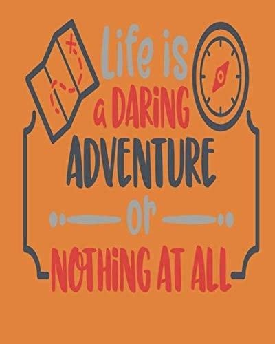 Life Is a Daring Adventure Daily Planner Brown
