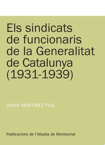 Els sindicats de funcionaris de la Generalitat de Catalunya, 1931-1939