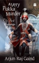 A Very Pukka Murder A Maharaja Mystery