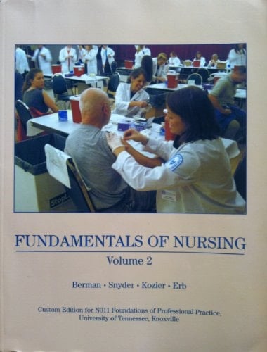 Fundamentals of Nursing: Volume 2